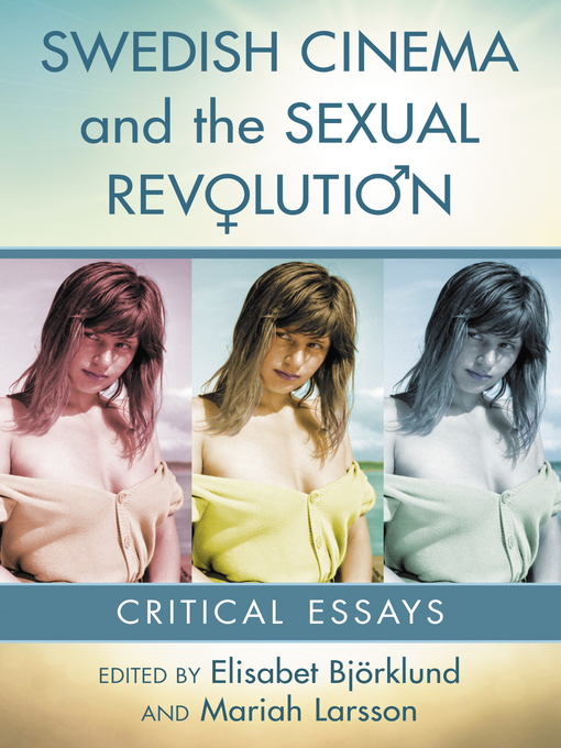 Cover image for Swedish Cinema and the Sexual Revolution